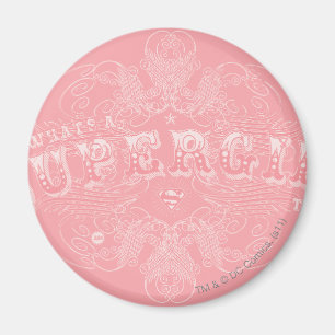 What's a Supergirl to Do Pink Magnet