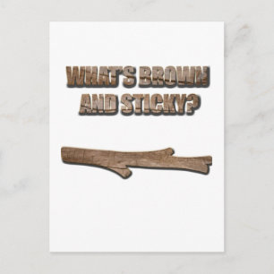 What's Brown and Sticky Joke Postcard