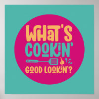 What's Cooking Good Looking Funny Kitchen Art