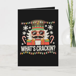 What's Crackin Christmas Nutcracker Xmas Holiday Card