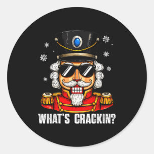 Whats Crackin Funny Nutcracker Pjs Christmas Xmas Classic Round Sticker