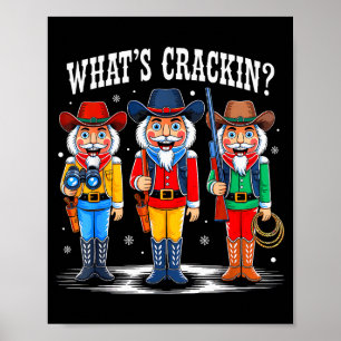 What's Crackin_ Nutcracker Christmas Family Xmas P Poster