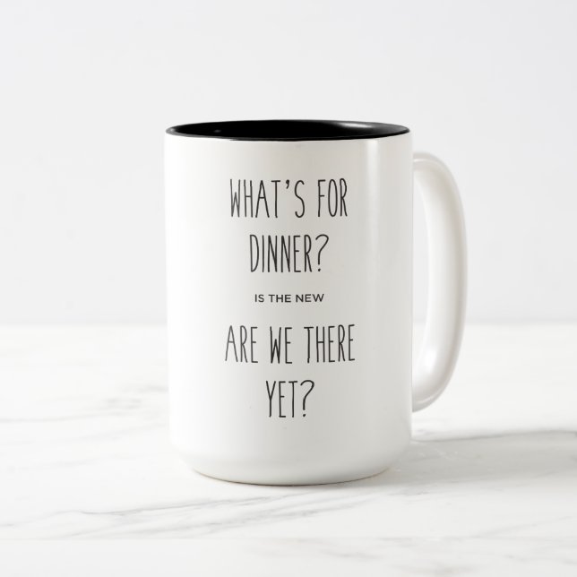 What's for Dinner Coffee Mug (Front Right)
