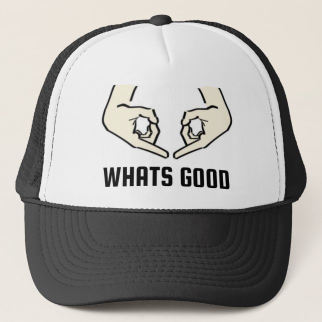 Whats Good Trucker Hat (Front)