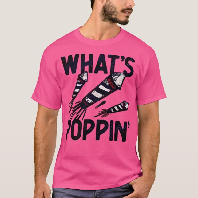What's Poppin' T-Shirt (Front)