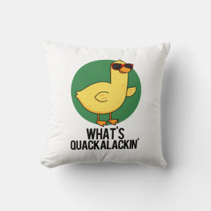What's Quackalackin Funny Duck Pun Cushion