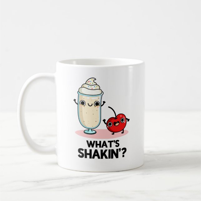 What's Shakin Funny Cherry Milkshake Pun  Coffee Mug (Left)