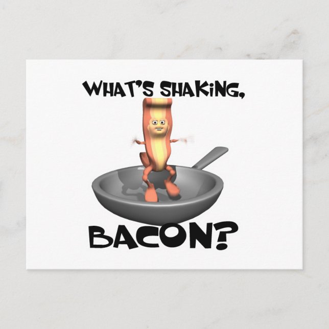 Whats Shaking Bacon Postcard (Front)