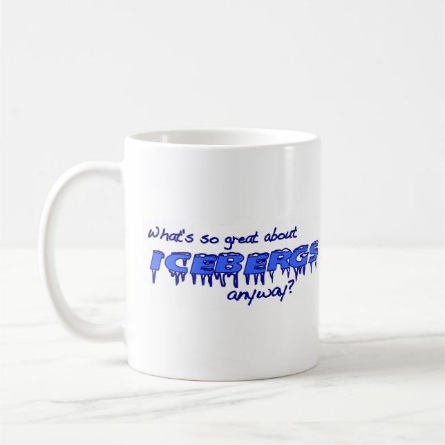 What'S So Great About Icebergs? Coffee Mug (Left)