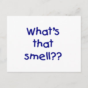What's That Smell tshirts and Gifts Postcard