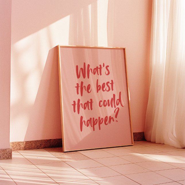 What's the best that could happen? Poster (Creator Uploaded)