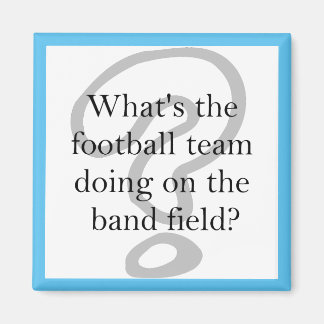 What's the football team doing on the band field magnet