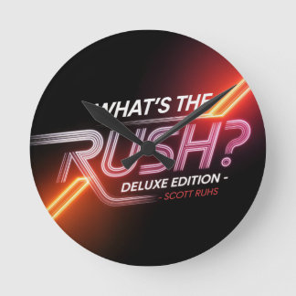 What's The Rush? Deluxe Edition Cover Art Round Clock