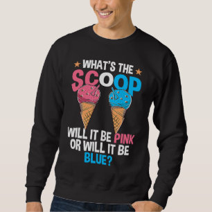What's The Scoop Gender Reveal Matching Ice Cream Sweatshirt