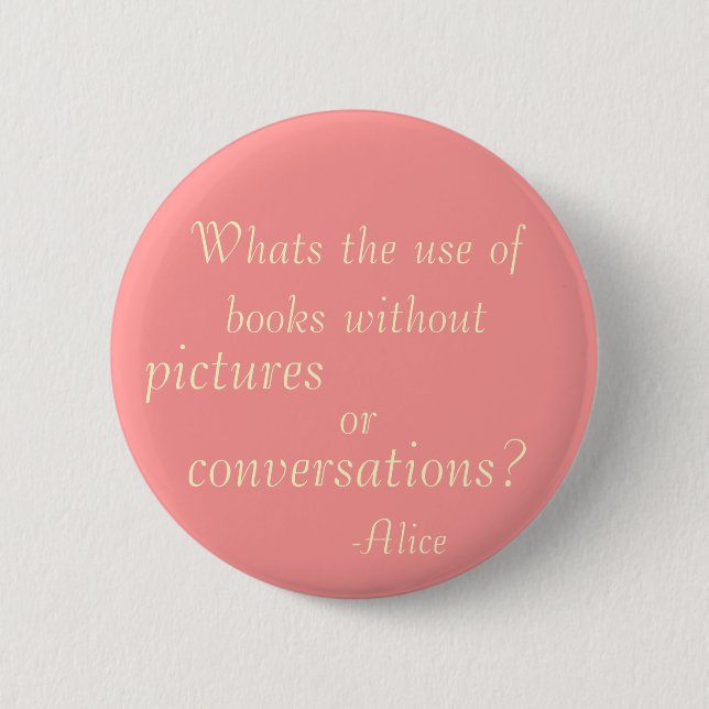 Whats the use of books 6 cm round badge (Front)