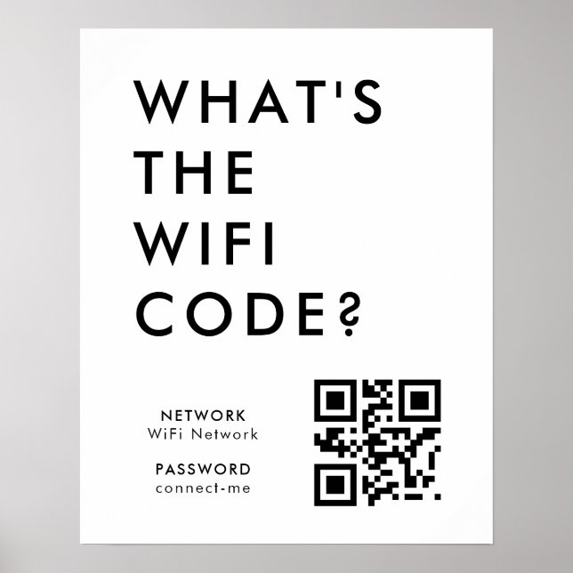 What's the WiFi Code? | QR Code Scan to Connect  Poster (Front)