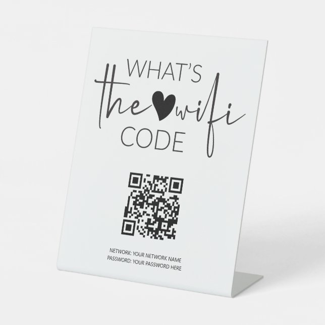 What's The Wifi Password Funny Business QR Code Pedestal Sign (Front)