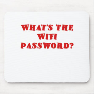 Whats the Wifi Password Mouse Mat