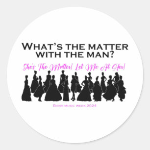 What's The With The Man Sticker
