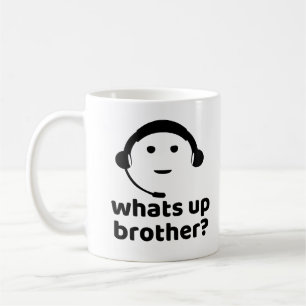 What's up Brother? Coffee Mug