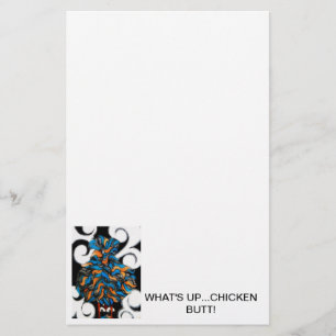 What's Up...Chicken Butt! Stationery