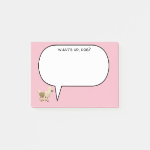What's Up Dog Poodle Post-it Notes