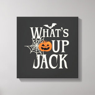 What's Up Jack Halloween Canvas Print