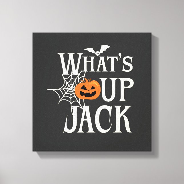 What's Up Jack Halloween Canvas Print (Front)