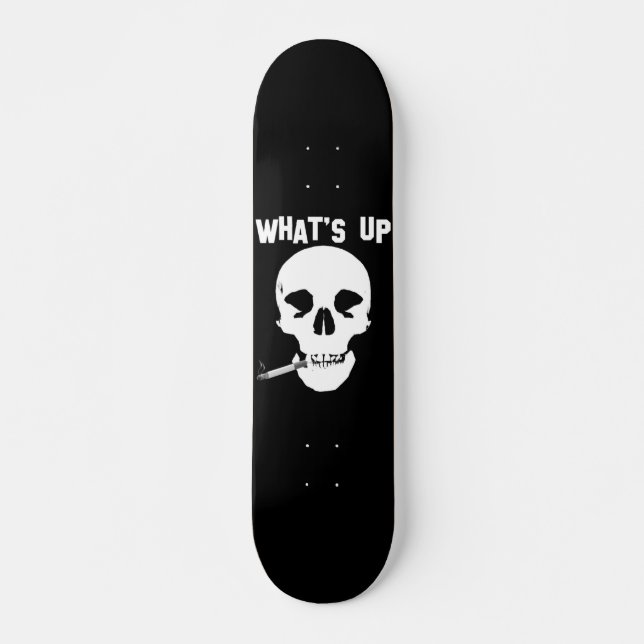 What's Up Skateboard (Front)