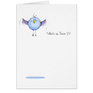 What's Up Tweet E. Doodle card