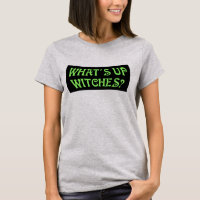 What's Up Witches? Funny Pun Halloween Green