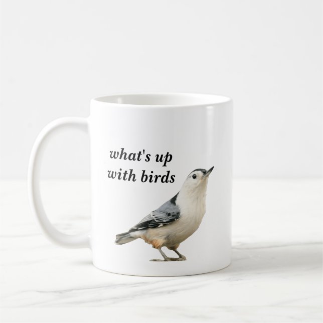 what's up with birds coffee mug (Left)
