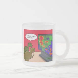What's up with this weather dinosaur cartoon frosted glass coffee mug