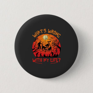 Whats Wrong Life Halloween Black Cats Zombies Grav 6 Cm Round Badge