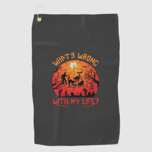 Whats Wrong Life Halloween Black Cats Zombies Grav Golf Towel