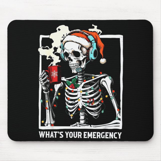 What's Your Emergency 911 Dispatcher Skeleton Chri Mouse Mat (Front)