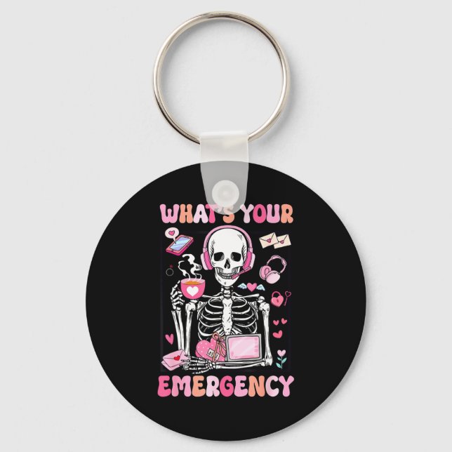 What's Your Emergency Valentines Day 911 Dispatche Key Ring (Front)