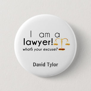 what's your excuse? 6 cm round badge