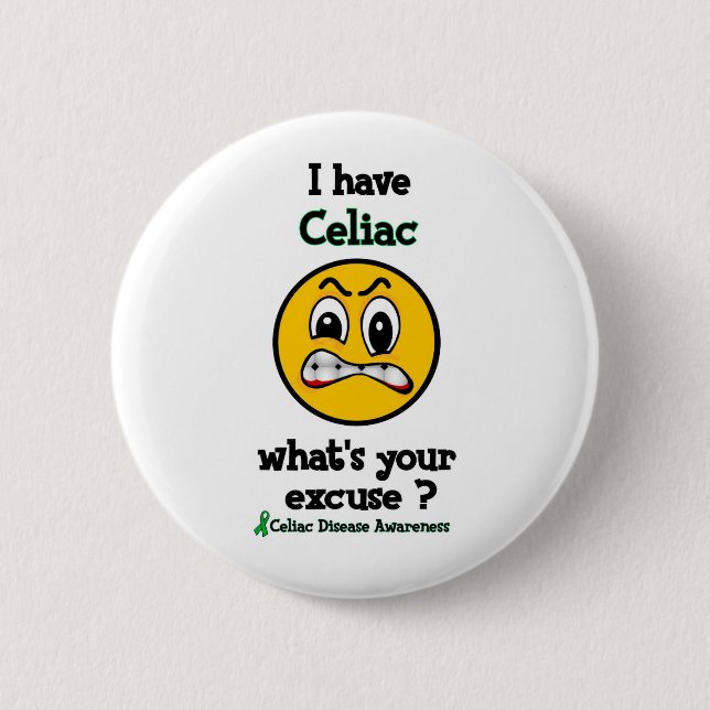 What's Your Excuse...Celiac 6 Cm Round Badge (Front)