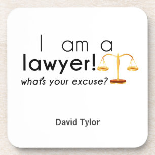 what's your excuse? coaster