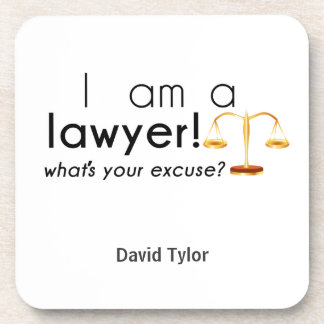 what's your excuse? coaster