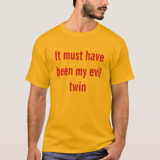 What's your excuse ? T-Shirt