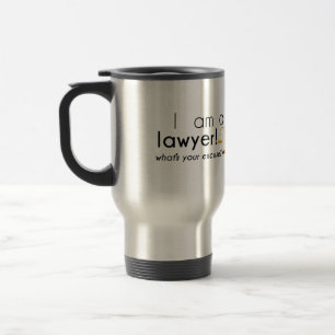 what's your excuse? travel mug