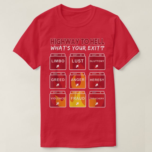 What's Your Exit The Highway To Hell Dante's Infer T-Shirt (Design Front)