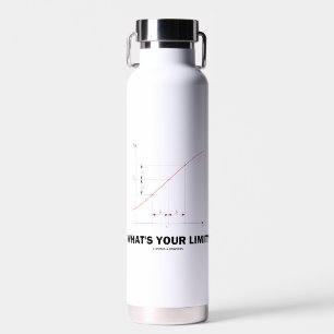 What's Your Limit? Limit Function Geek Humour Water Bottle
