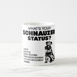 What's Your Schnauzer Status? Coffee Mug