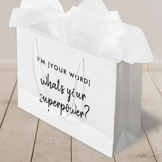 Whats your Superpower? | Modern Hero Role Model Large Gift Bag (Creator Uploaded)