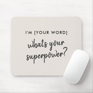 What's your Superpower? Modern Super Hero Grey Mouse Mat