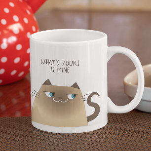 Whats Yours Is Mine Cat Mug Funny Siamese