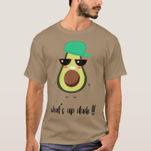 whatx27s up dude T-Shirt